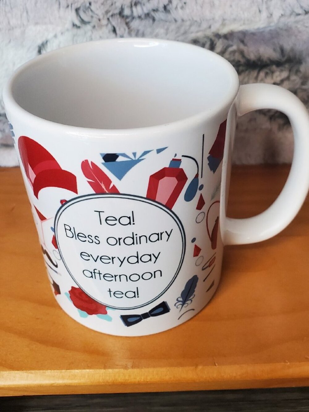 "Bless Ordinary Everyday Afternoon Tea" Coffee Hot Cocoa Cup GIRLY Mug.
